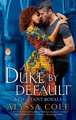 [Reluctant Royals 02] • A Duke by Default